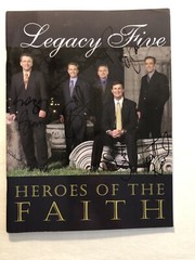 Signed Legacy Five: Heroes of the Faith Songbook (Piano/Vocal/Guitar)