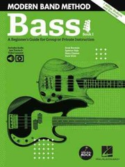 Modern Band Method – Bass, Book 1 – A Beginner&rsquo;s Guide for Group or Private I…