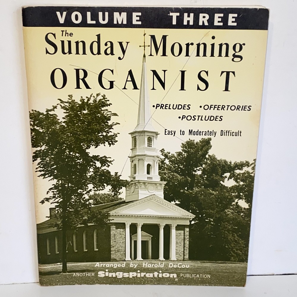 Vintage 1965 The Sunday Morning Organist Volume 3 Sheet Music Songbook 33 Songs