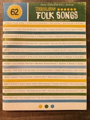 1961 Vintage The Americana Fabulous Folk Songs – 62 songs