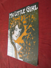 Antique 1900s « My Little Girl » Sheet Music #146