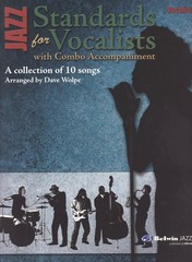 Jazz Standards for Vocalists with Combo Accompaniment – Dave Wolpe – Set of 10