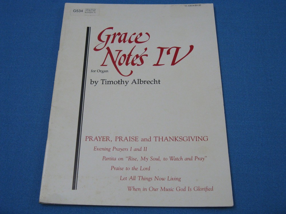 GRACE NOTES IV FOR ORGAN PRAYER, PRAISE + BY TIMOTHY ALBRECHT 1982 SHEET MUSIC