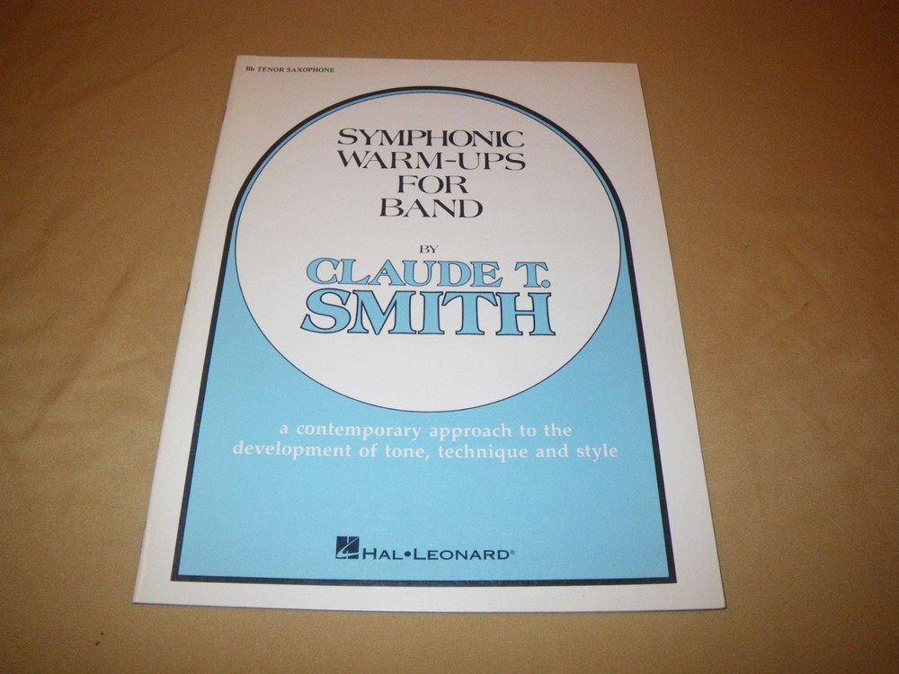 SYMPHONIC WARM-UPS FOR BAND by CLAUDE T. SMITH – MUSIC BOOK for TENOR SAXOPHONE