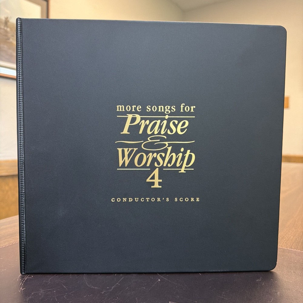 More Songs For Praise And Worship | Book 4 | Conductor’s Score | 2006 Word Music