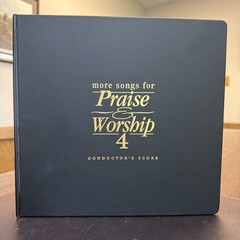 More Songs For Praise And Worship | Book 4 | Conductor’s Score | 2006 Word Music