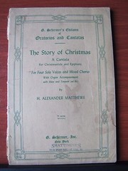 The Story of Christmas- A Cantata- 1941 sheet music- 4 solo voices & mixed + acc