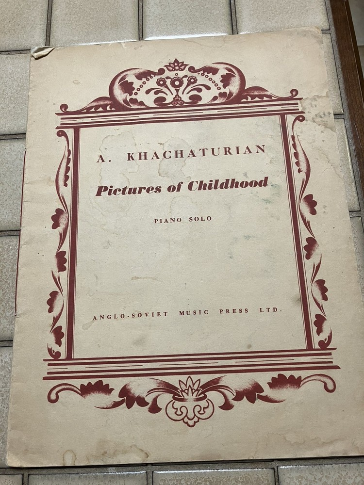 Aram Khachaturian piano solo Pictures of Childhood, Anglo-Soviet Music Press