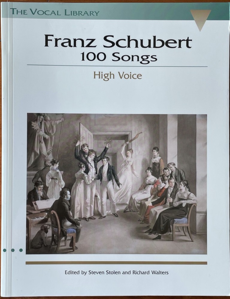 Franz Schubert – The Vocal Library 100 Songs for High Voice Music Book 