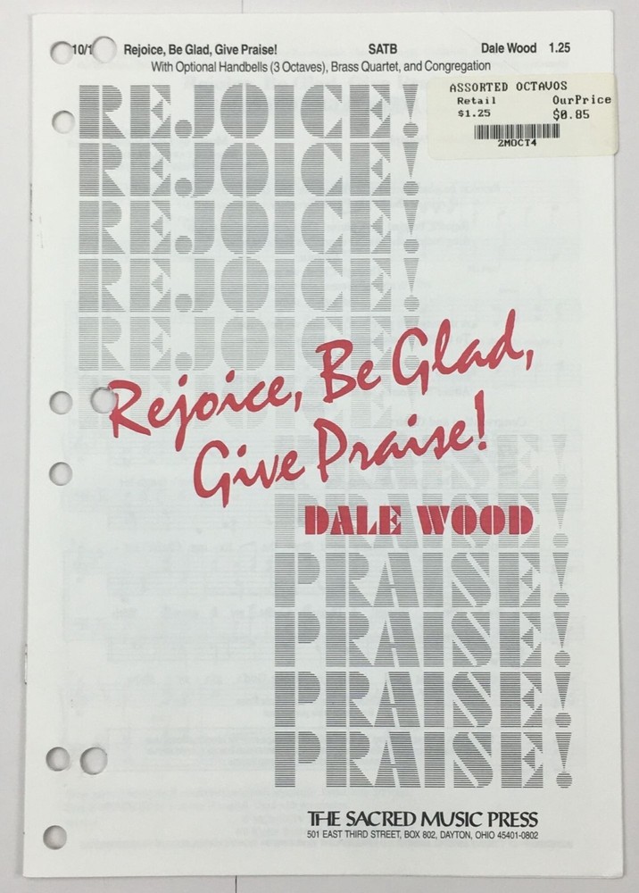 Rejoice Be Glad Give Praise SATB Organ Handbells Sheet Music Dale Wood Sacred