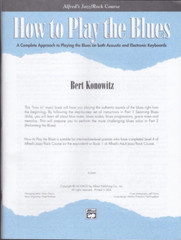 How to Play the Blue Bert Konowitz Alfred&rsquo;s Jazz/Rock Course PB Keyboard Music