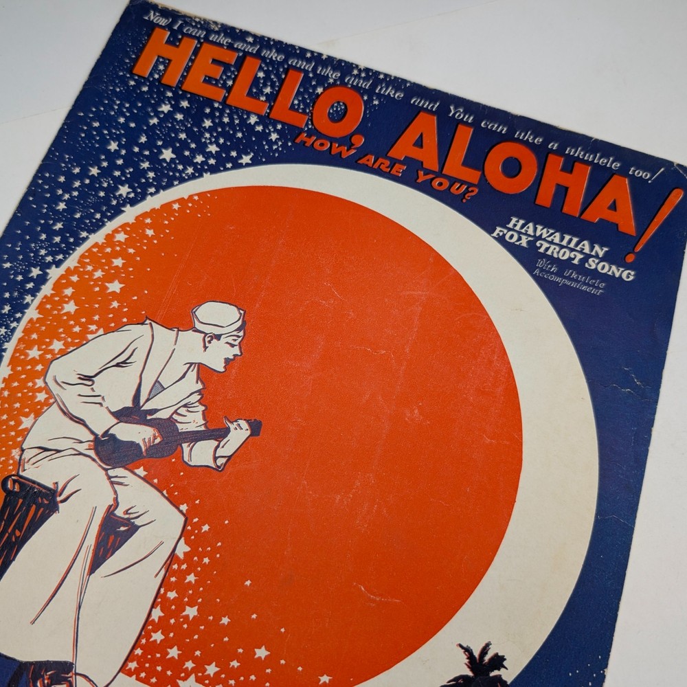 1926 Hello Aloha How Are You Hawaiian Fox Trot Sheet Music Ukulele Sailor Navy