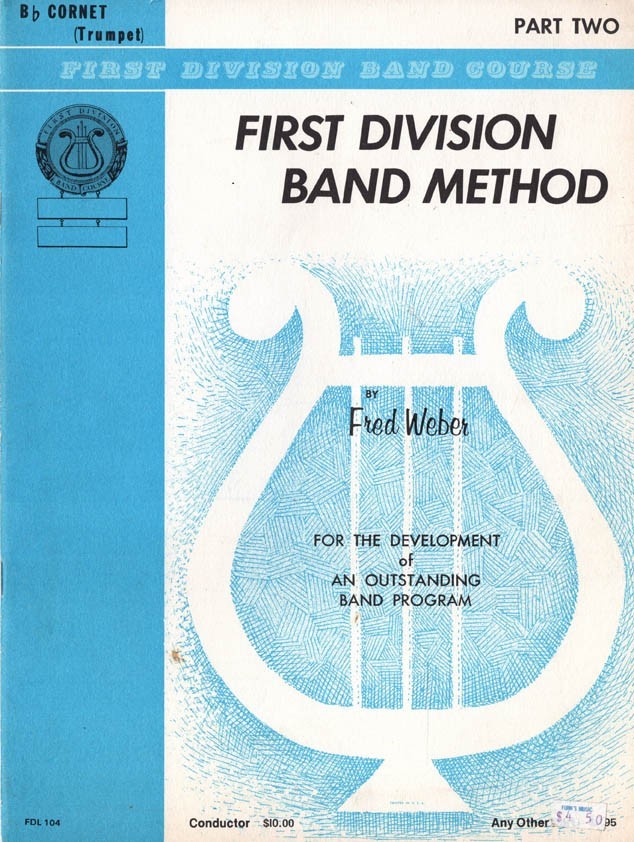 FIRST DIVISION BAND METHOD, Part Two – B-Flat Cornet (Trumpet), 1968 PB