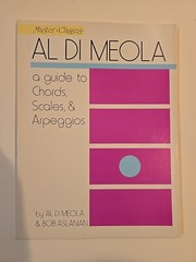 Al Di Meola – A Guide to Chords, Scales and Arpeggios