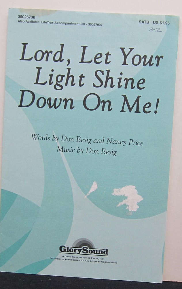 Lord Let Your Light Shine Down On Me – Nancy Price & Don Besig – Sheet Music