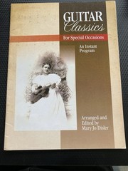 Guitar Classics For Special Occasions Intermediate Classical Guitar Song Book