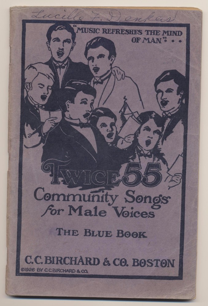Vtg 1926 Twice 55 Community Songs For Male Voice Blue Book C.C Birchard & Co