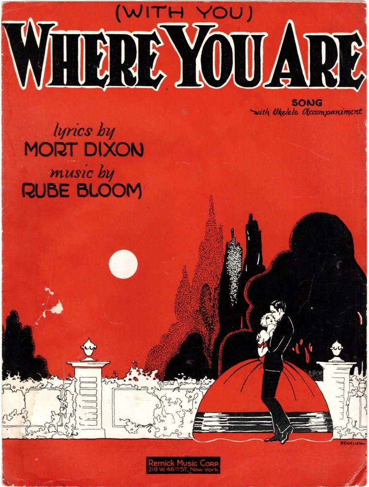 (With You) Where You Are, Mort Dixon & Rube Bloom, 1929 Antique sheet music