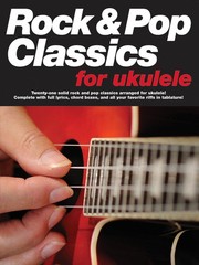 Rock & Pop Classics Ukulele Tab Chord Lyrics 20 Classic Songs Uke Music Book