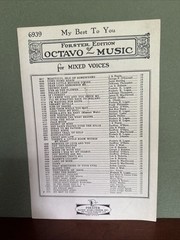 Octavo of Music For My Best To You Forster ed for mixed voices 6939 1942