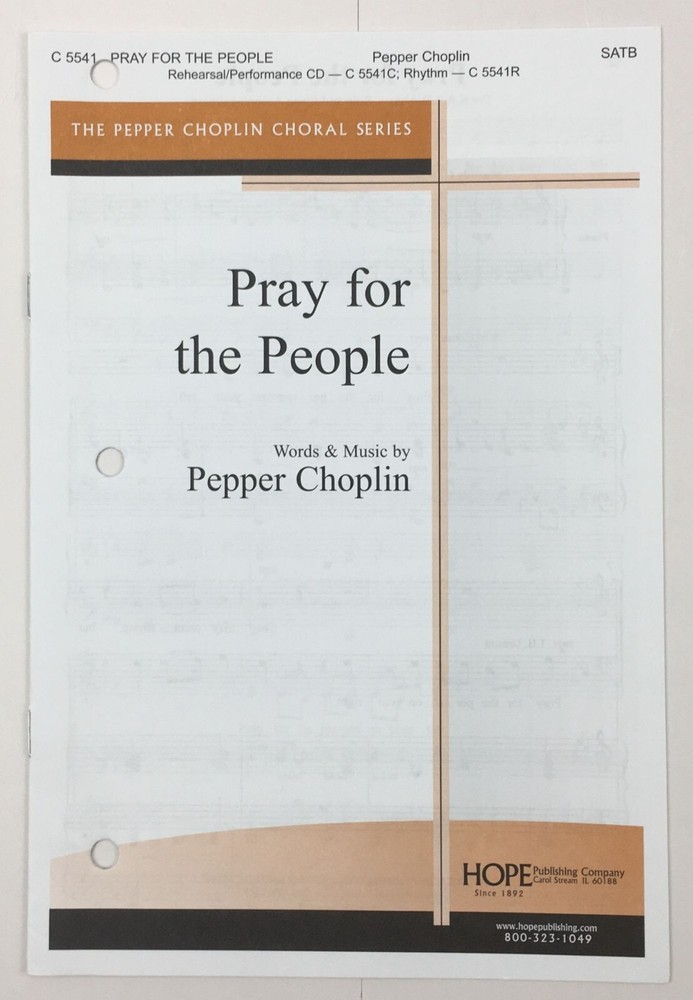 Pray For The People SATB Piano Sheet Music By Pepper Choplin Hope Publishing
