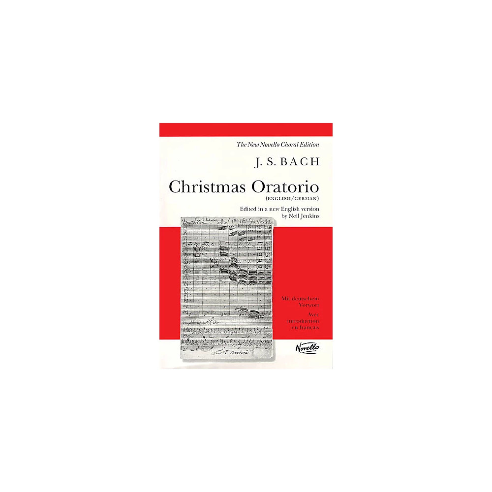 Novello Christmas Oratorio BWV 248 SATB Composed by Johann Sebastian Bach