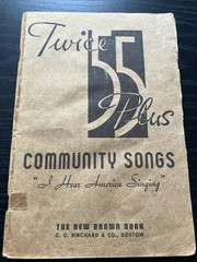 Twice 55 Plus Community Songs – The New Brown Book C.C. Birchard, Vocal Edition