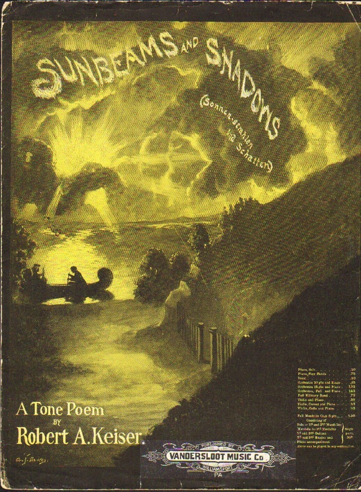 Sunbeams and Shadows 1901 ROBERT KEISER Tone Poem VANDERSLOOT Sheet Music !