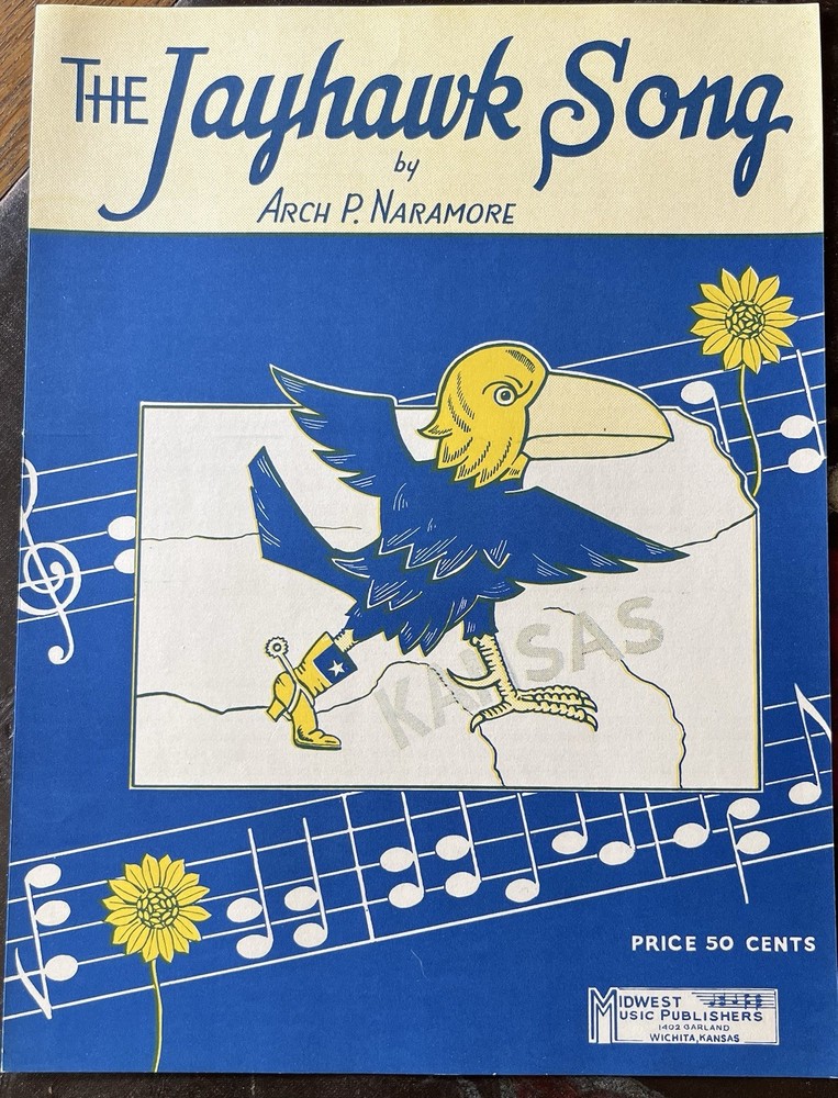 THE JAYHAWK SONG Arch Naramore Vintage 1957 Sheet Music KU Kansas History BRIGHT