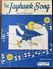 THE JAYHAWK SONG Arch Naramore Vintage 1957 Sheet Music KU Kansas History BRIGHT