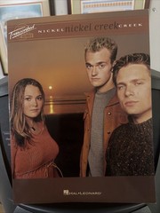 Nickel Creek Songbook Transcribed Scores Bass Guitar Mandolin Tab Unused!! New!!