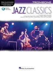 Jazz Classics for Trombone Solo Sheet Music 12 Song Play-Along Book Online Audio