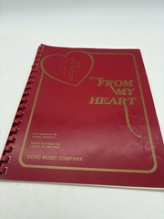 Songs From My Heart 1988 Gospel Songbook Echo Music Co Spiral Bound
