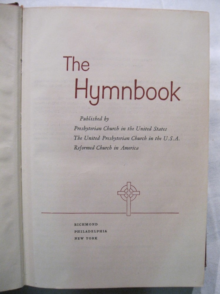 THE HYMNBOOK by The Presbyterian Church – 1955 Vintage Hardcover