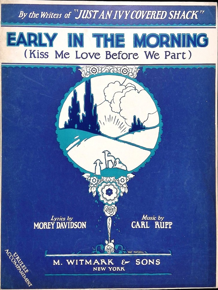 Early In The Morning Kiss Me Love Before We Part Sheet Music Carl Ruff 1938