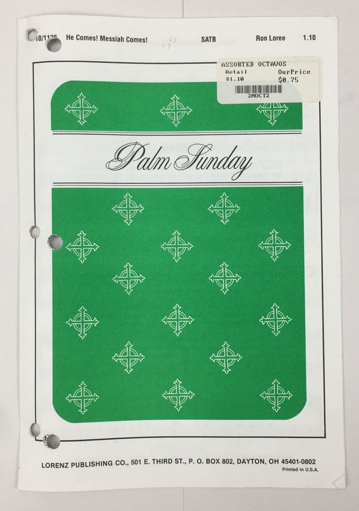 Palm Sunday He Comes Messiah Comes SATB Piano Sheet Music By Ron Loree Lorenz