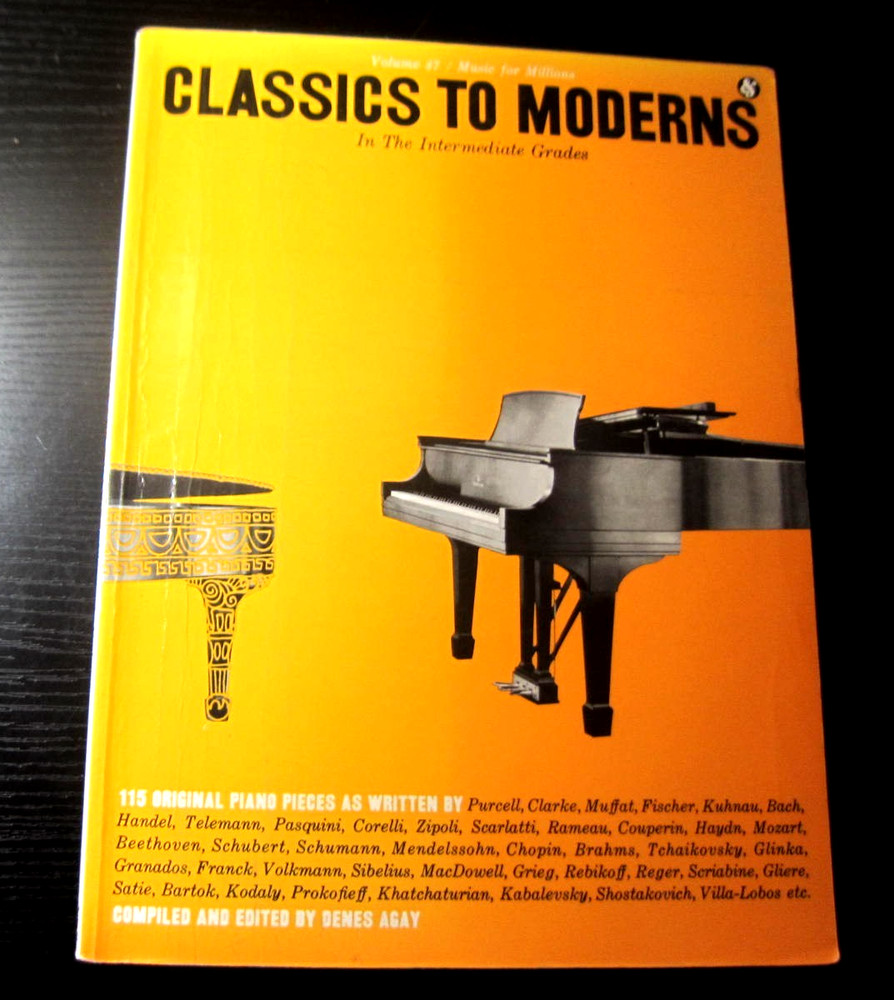 Classics to Moderns for Intermediate Grades 115 Original Piano Pieces Volume 37