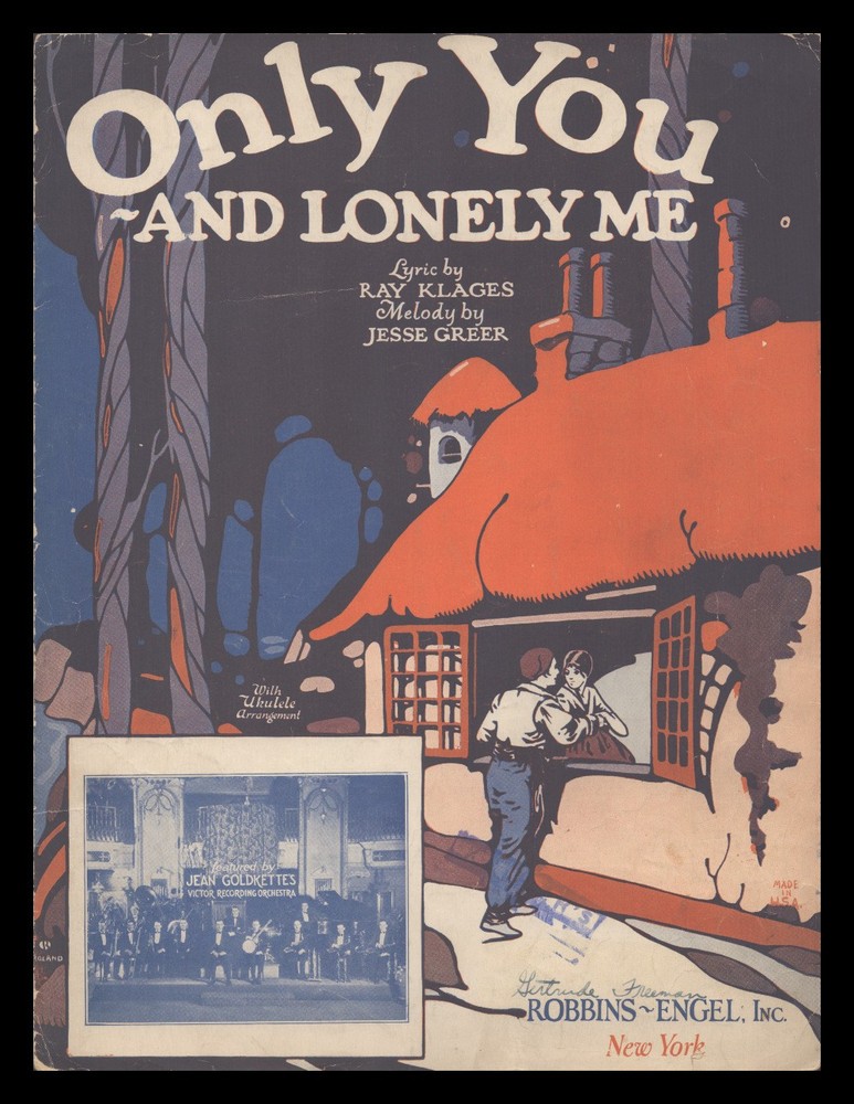 ONLY YOU AND LONELY ME Klages/Greer 1926 JEAN GOLDKETTE Vintage Sheet Music