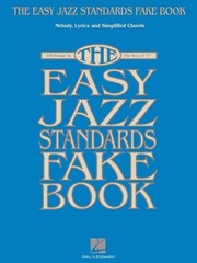 The Easy Jazz Standards Fake Book Sheet Music 100 Songs Key of C 000102346