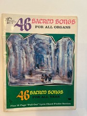 46 Sacred Songs For All Organs Songbook