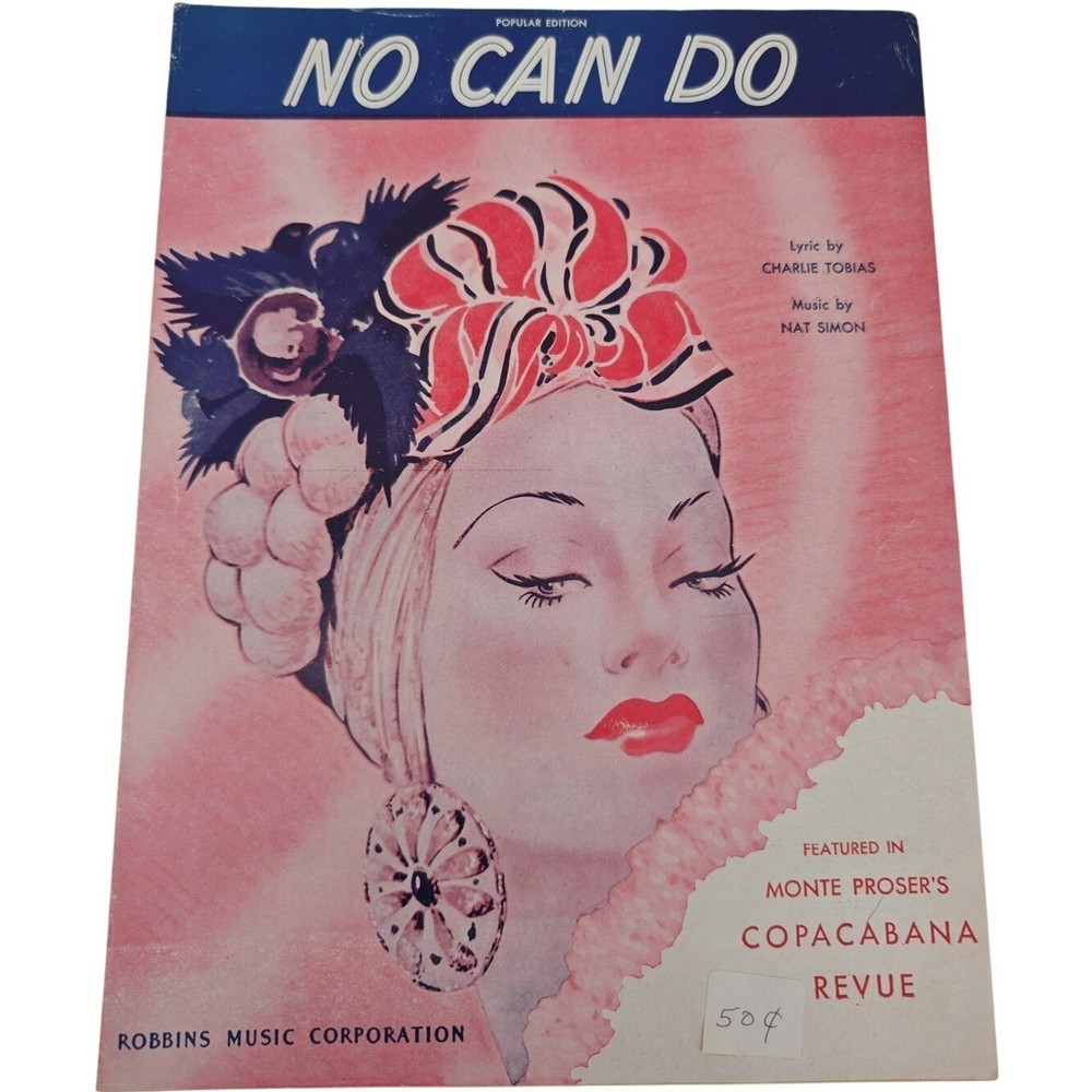 Vintage 1945 No Can Do Sheet Music Copacabana Revue