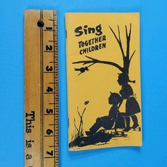 VTG Sing Together Children Song Book 1960 Americana Music World Around Rec Co-op