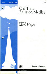 Old Time Religion Medley Sheet Music Mark Hayes Alfred Publishing 1995