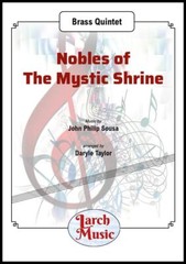 Nobles of The Mystic Shrine – Brass Quintet Full Score & Parts – LM392