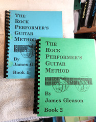 The Rock Performer&rsquo;s Guitar Method Book 1 & 2 James Gleason