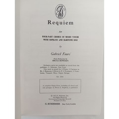 Gabriel Faure Requiem for Four Part Chorus of Mixed Voices Soprano Baritone Soli