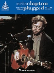 Eric Clapton Unplugged Deluxe Edition for Guitar Tab Sheet Music Chord Song Book