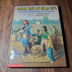 Gonna Sing My Head Off! American Folk Songs for Children Vocal Sel. Scholastic