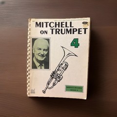 Harold Mitchell Trumpet Method Book #4 Comb Bound 1967 Very Good Condition