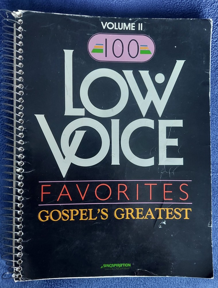 100 Low Voice Favorites: Gospel’s Greatest Vol II, Singspiration, Vocal, Accomp.